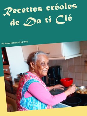 cover image of Recettes créoles de Da ti Clé